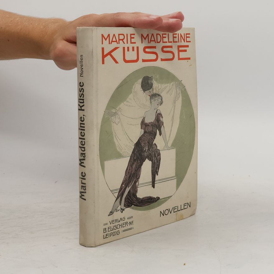 Marie Madeleine Küsse