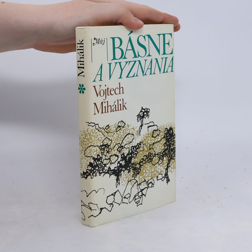 Vojtech Mihálik Básne a vyznania