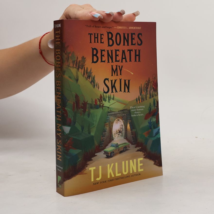 TJ Klune The Bones Beneath My Skin International Edition