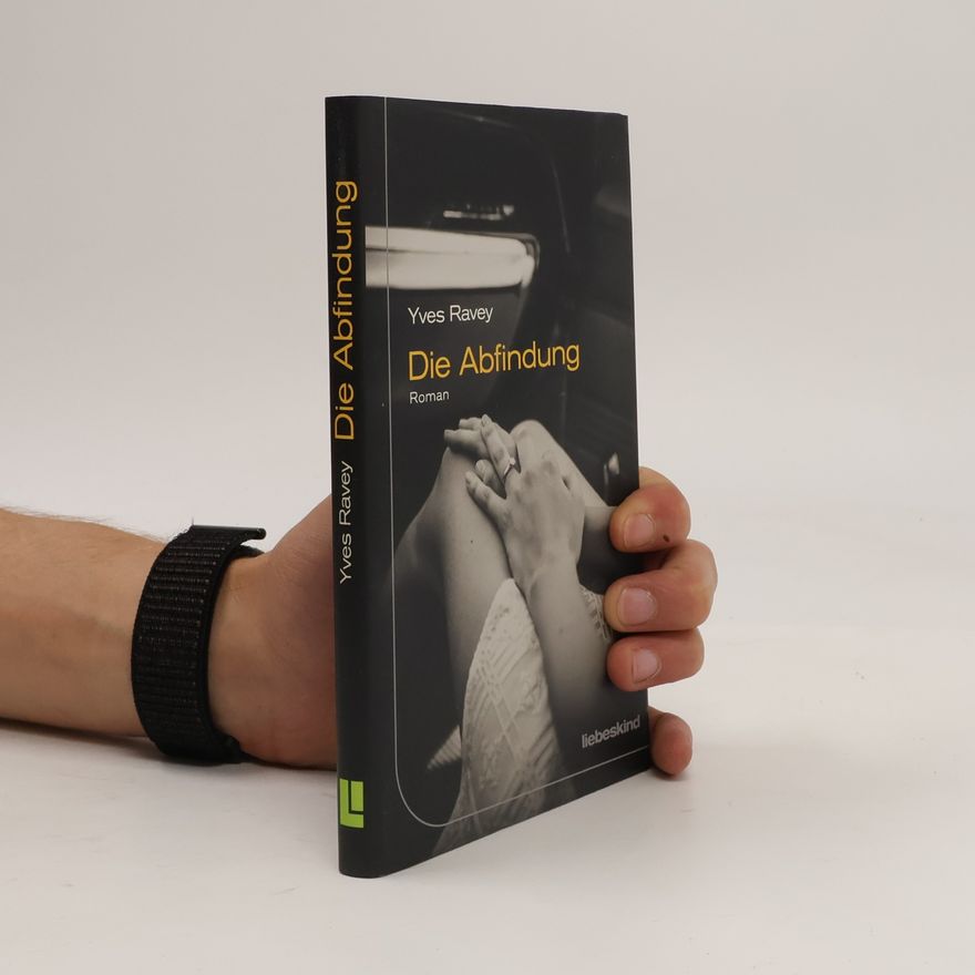 Yves Ravey Die Abfindung