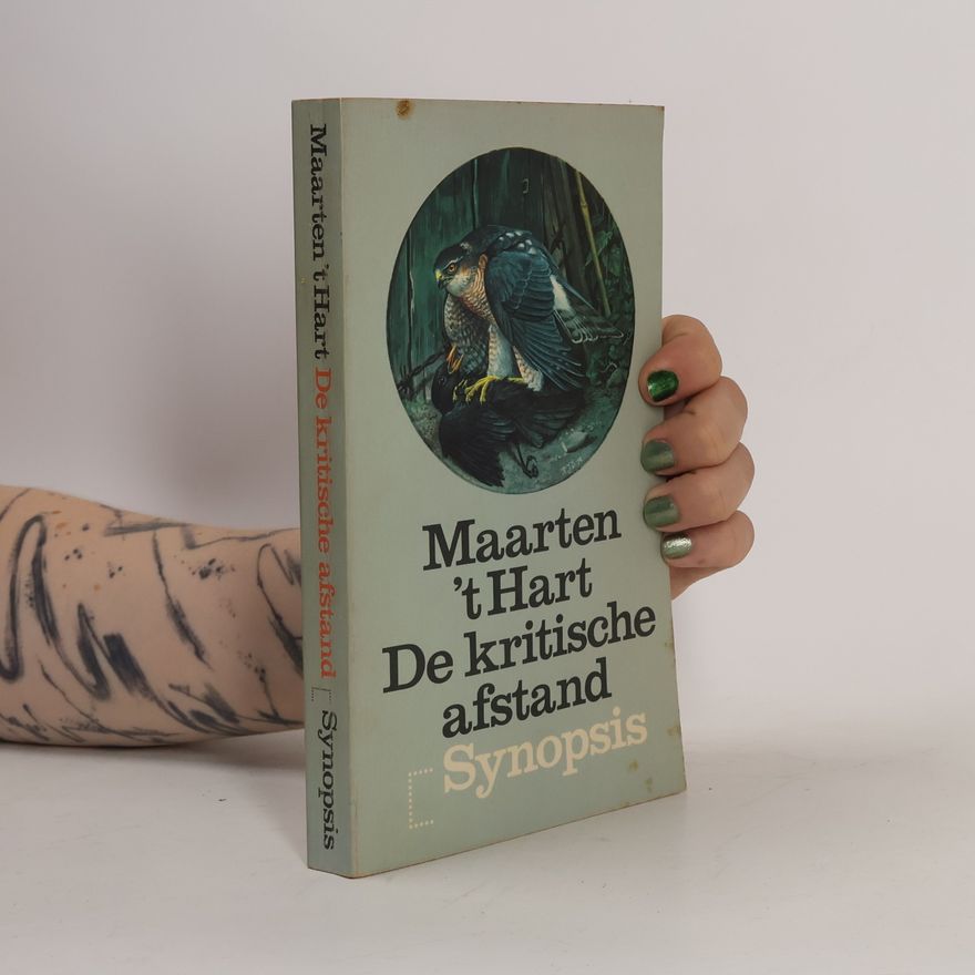 Maarten ’t Hart De kritische afstand