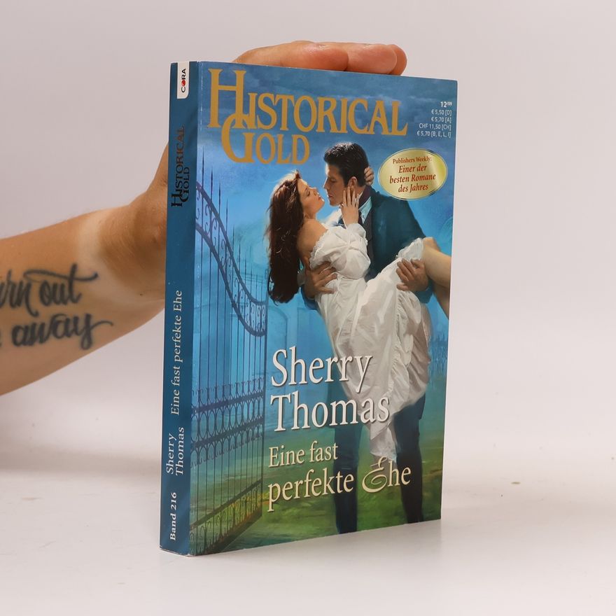 Sherry Thomas Eine fast perfekte Ehe