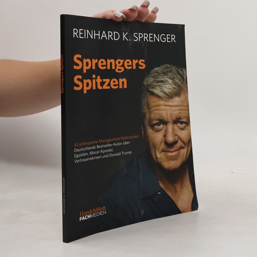 Reinhard Sprenger Sprengers Spitzen