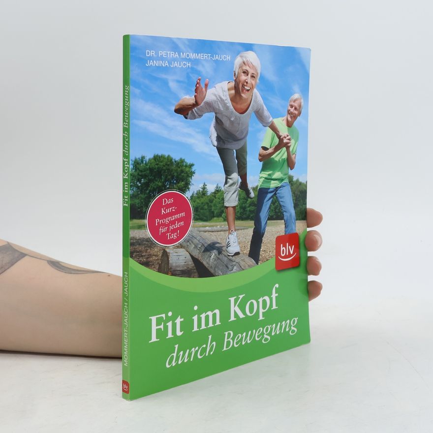 Petra Mommert Jauch Fit im Kopf durch Bewegung