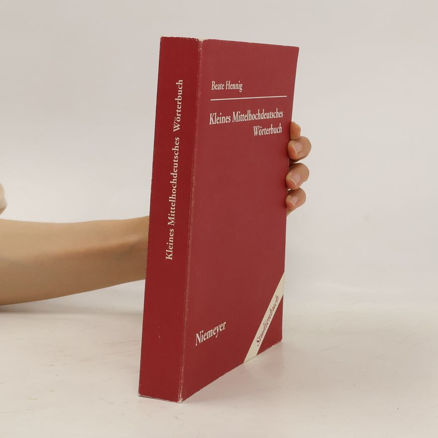 Beate Hennig Kleines mittelhochdeutsches Wörterbuch