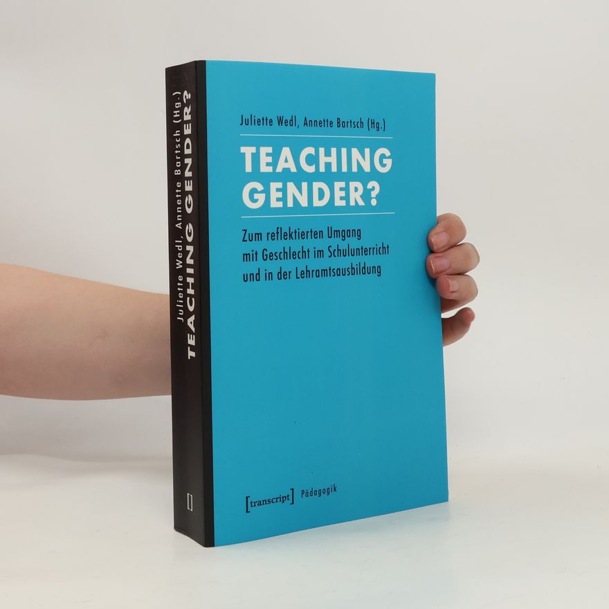 Juliette Wedl Teaching Gender?