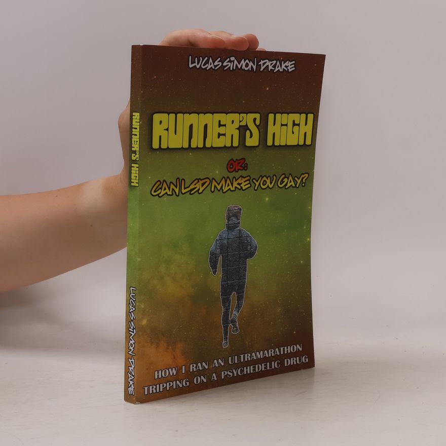 Lucas Simon Drake Runner's High or,