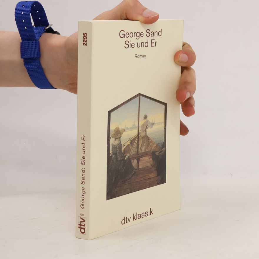 George Sand Sie und er