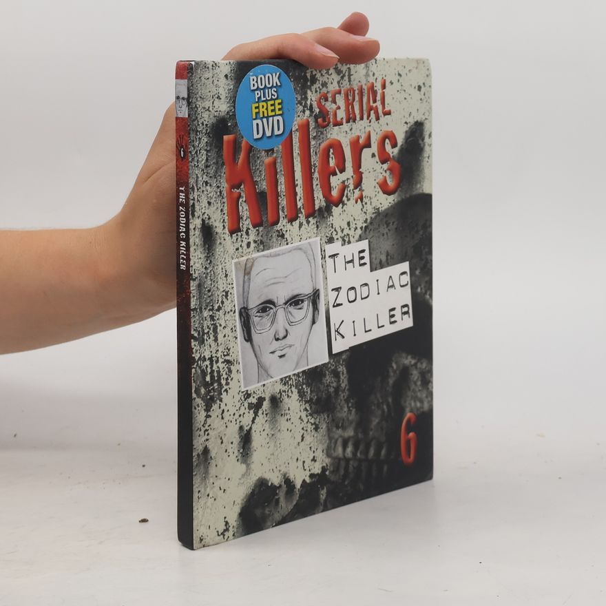 Kolektiv autorů Serial Killers 6. The Zodiac Killer
