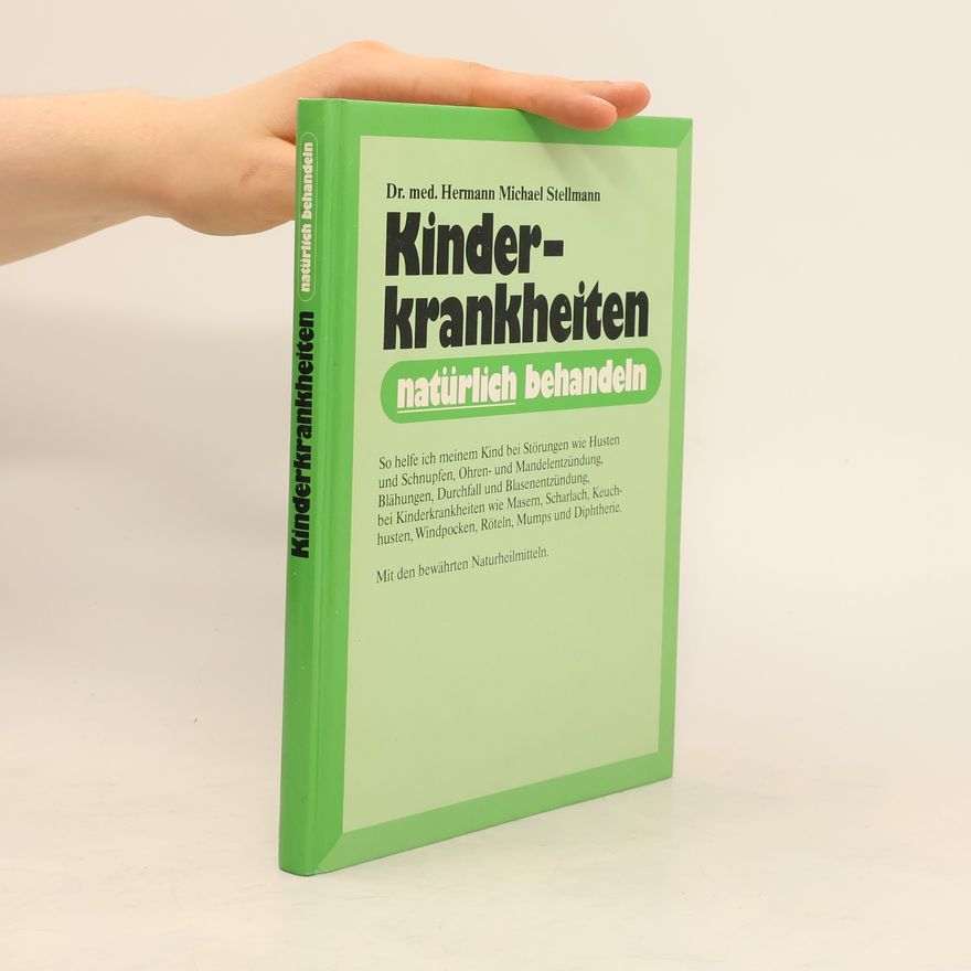 Dr. med. Hermann Michael Stellmann Kinder-krankheiten