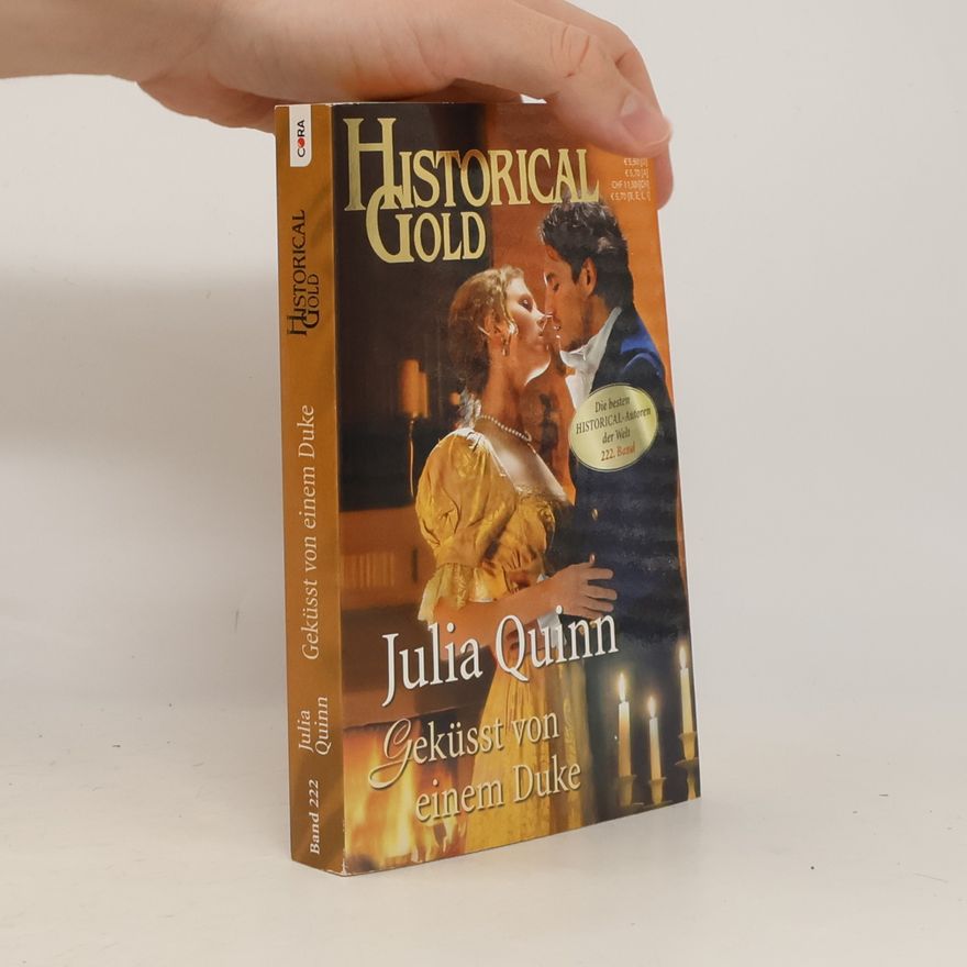 Julie Quinnová Historical Gold 222. Geküsst von einem Duke
