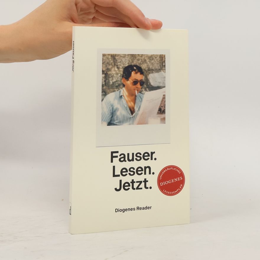 Jörg Fauser Fauser. Lesen. Jetzt.