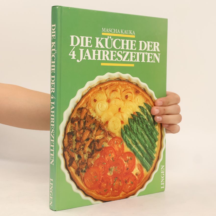 Mascha Kauka Die Küche der 4 Jahreszeiten