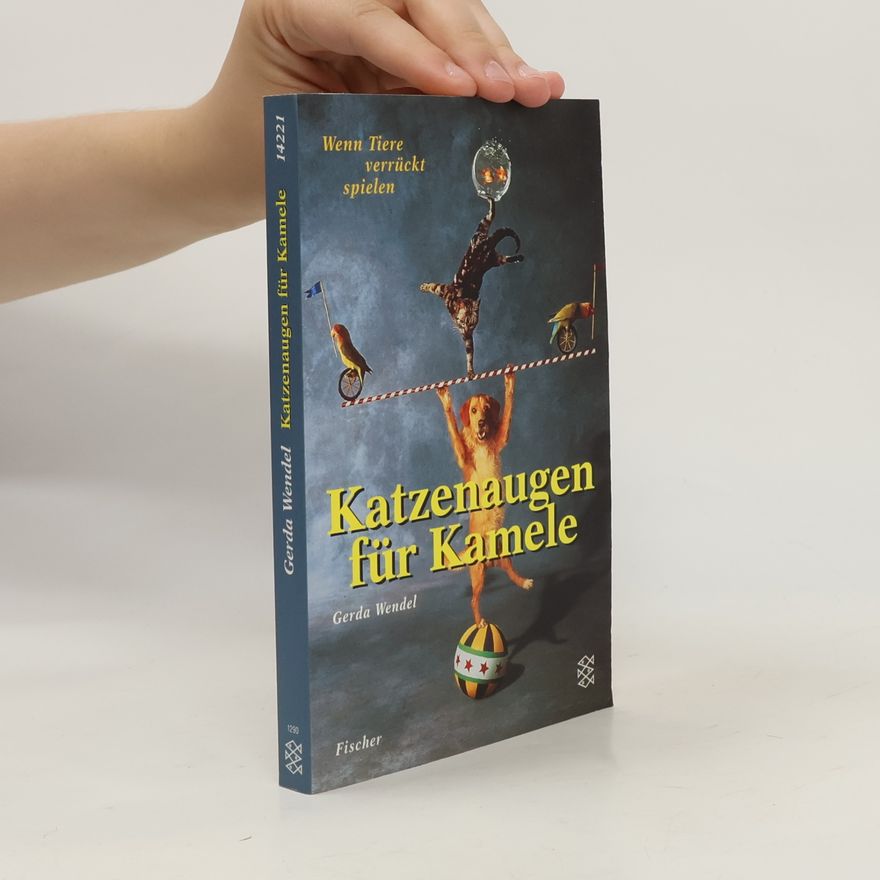 Gerda Wendel Katzenauge für Kamele