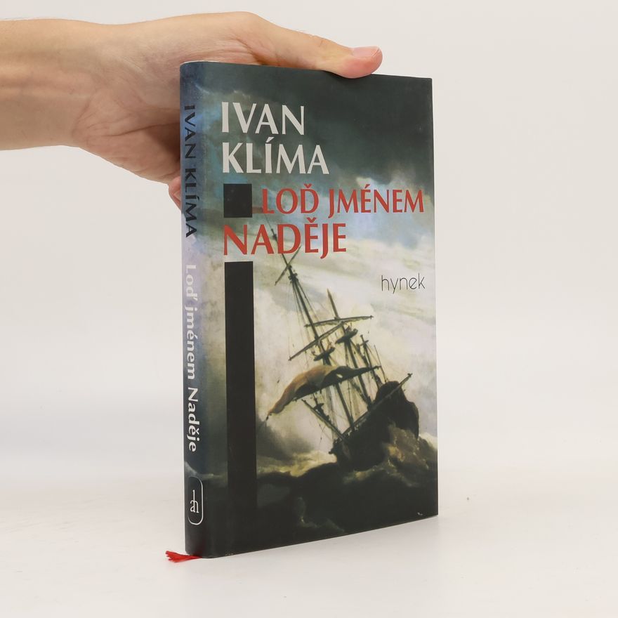 Ivan Klíma Loď jménem Naděje