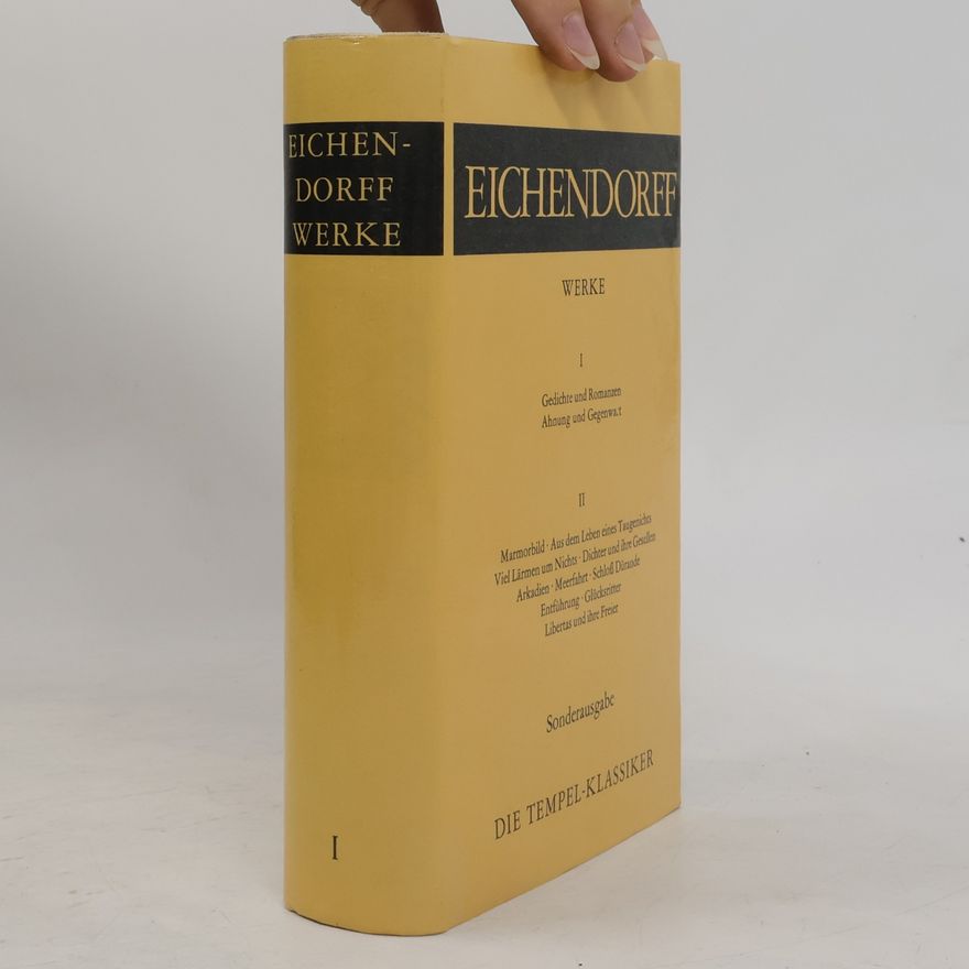 Joseph von Eichendorff Werke I