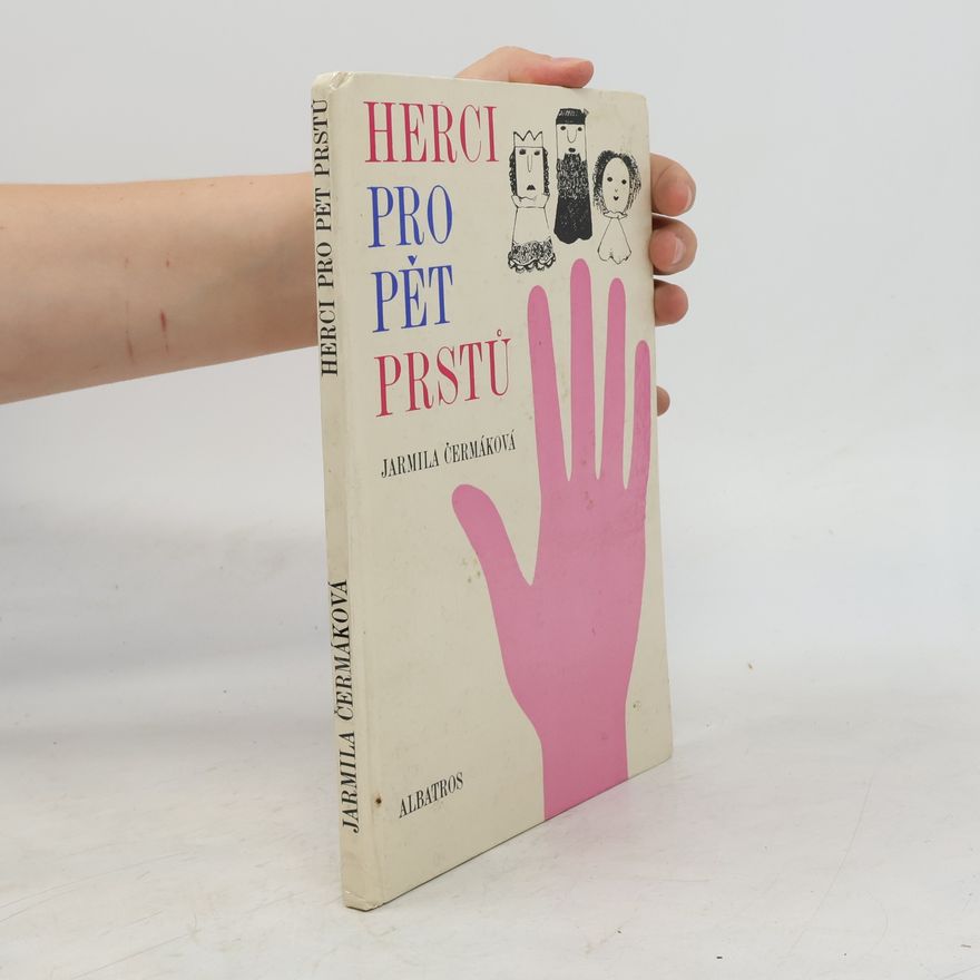 Jarmila Hannah Čermáková Herci pro pět prstů
