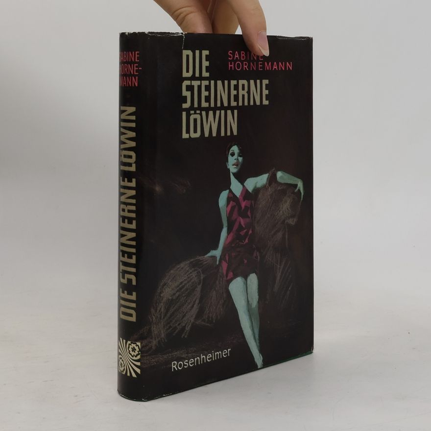 Sabine Hörnemann Die steinerne Löwin