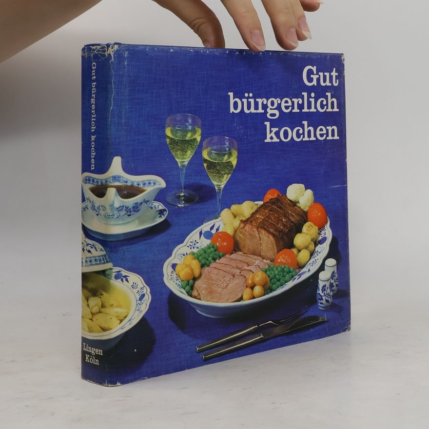 Autorenkollektiv Gut bürgerlich kochen