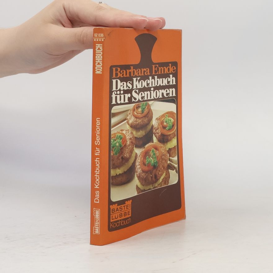 Barbara Emde Das Kochbuch für Senioren