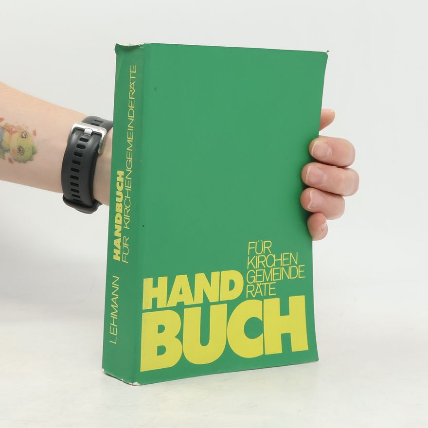 Rolf Lehmann Handbuch für Kirchengemeinderäte