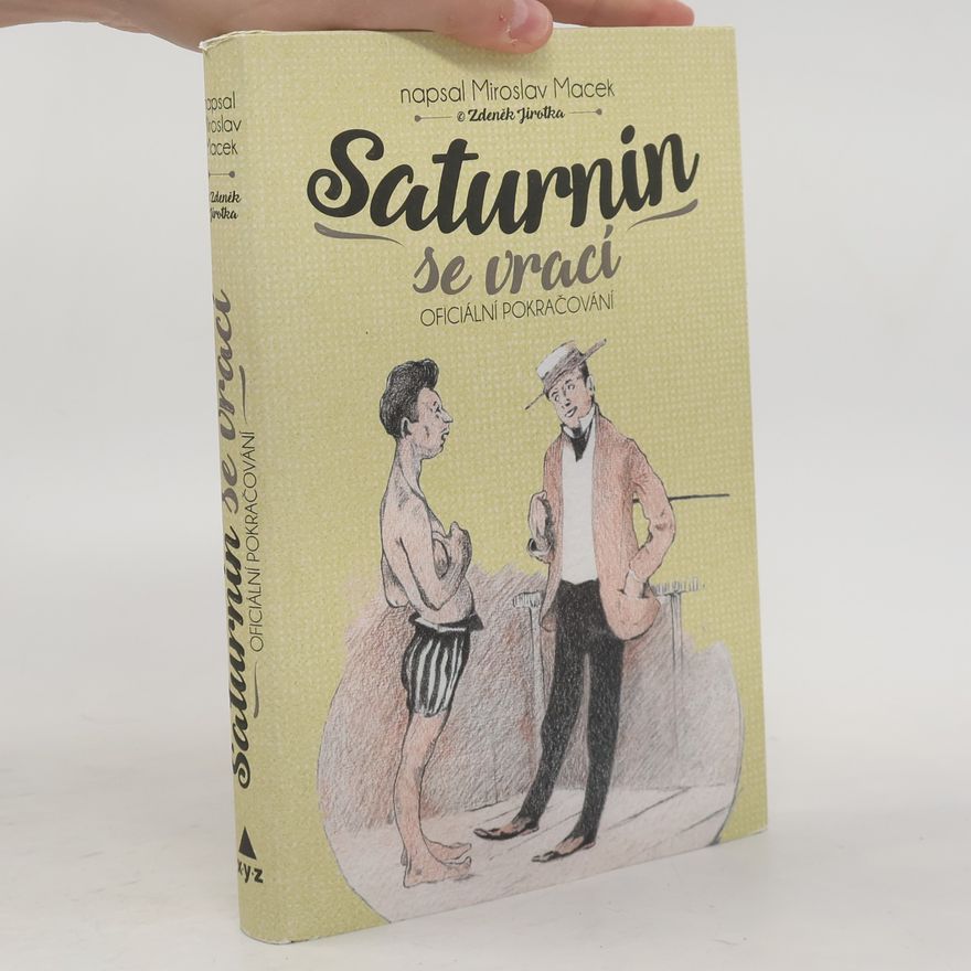 Miroslav Macek Saturnin se vrací