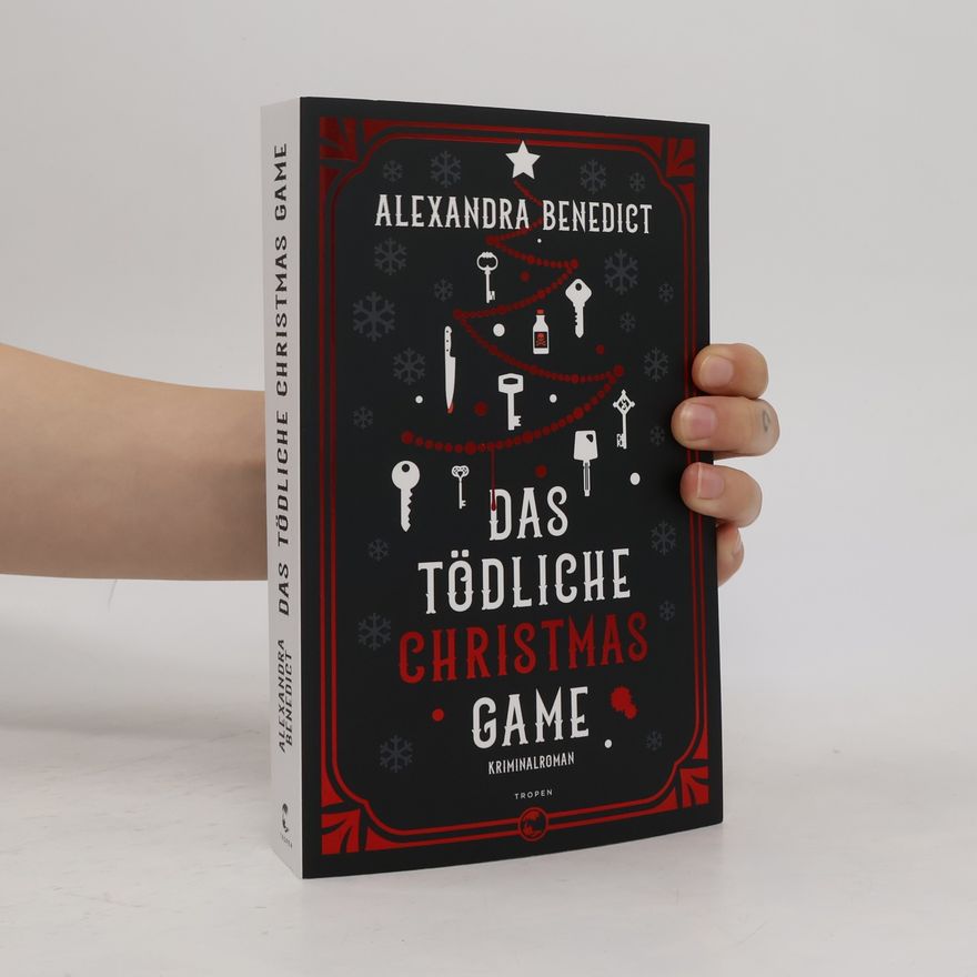 Alexandra Benedict Das tödliche Christmas Game