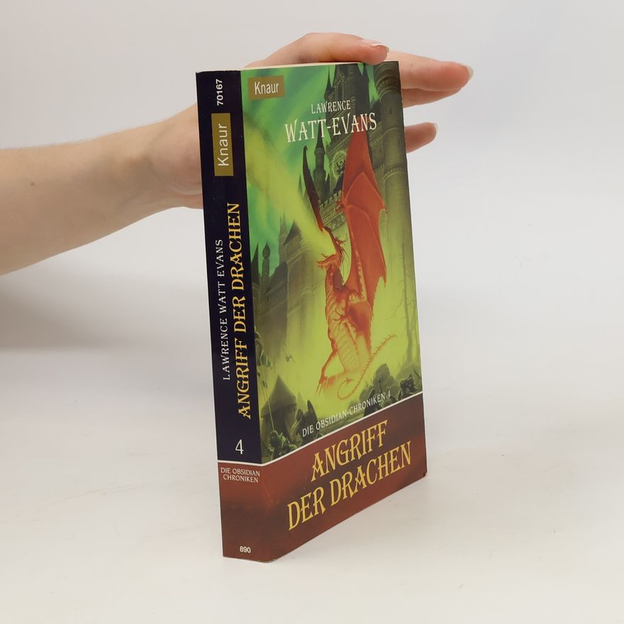 Lawrence Watt-Evans Die Obsidian-Chroniken - 4: Angriff der Drachen