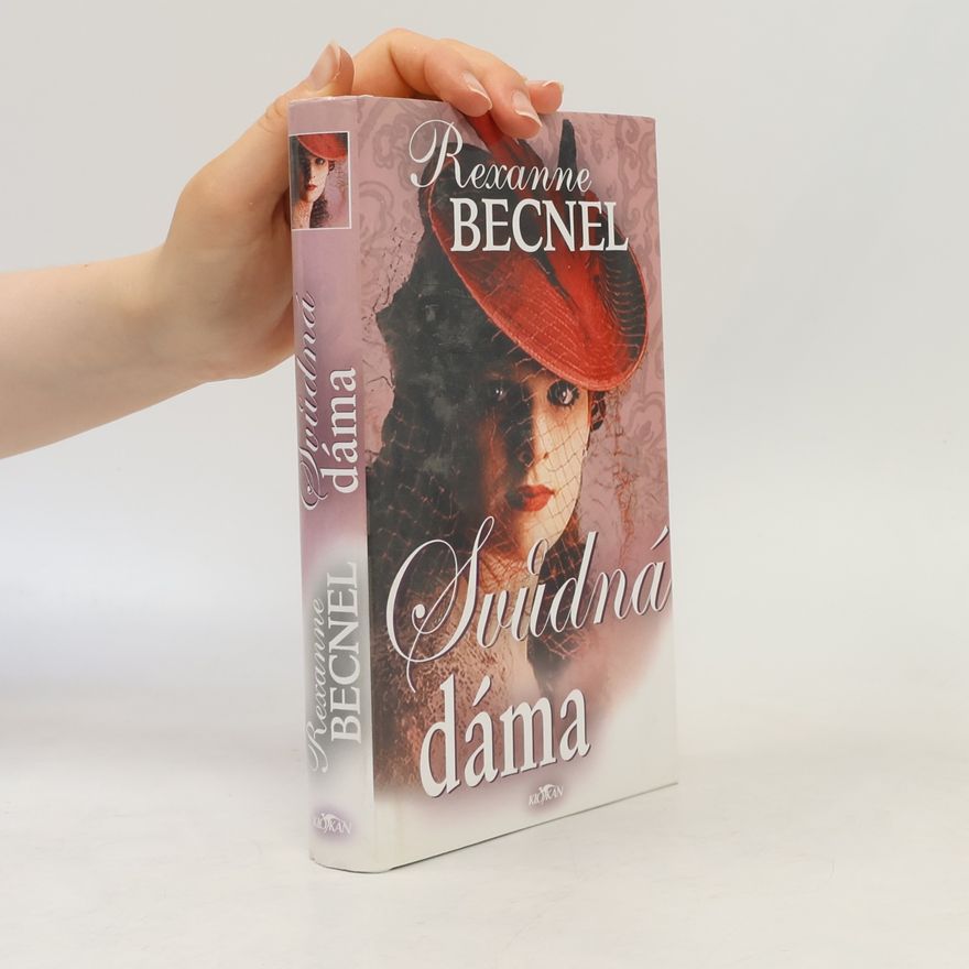 Rexanne Becnel Svůdná dáma. Dámy. 3. díl