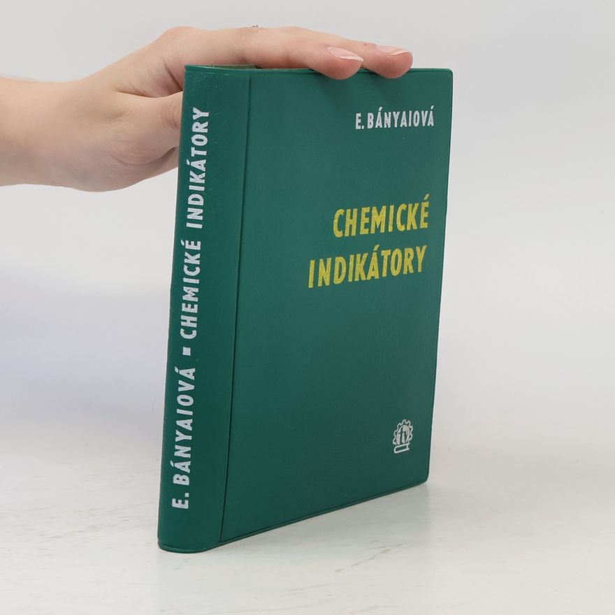 Eva Bányaiová Chemické indikátory