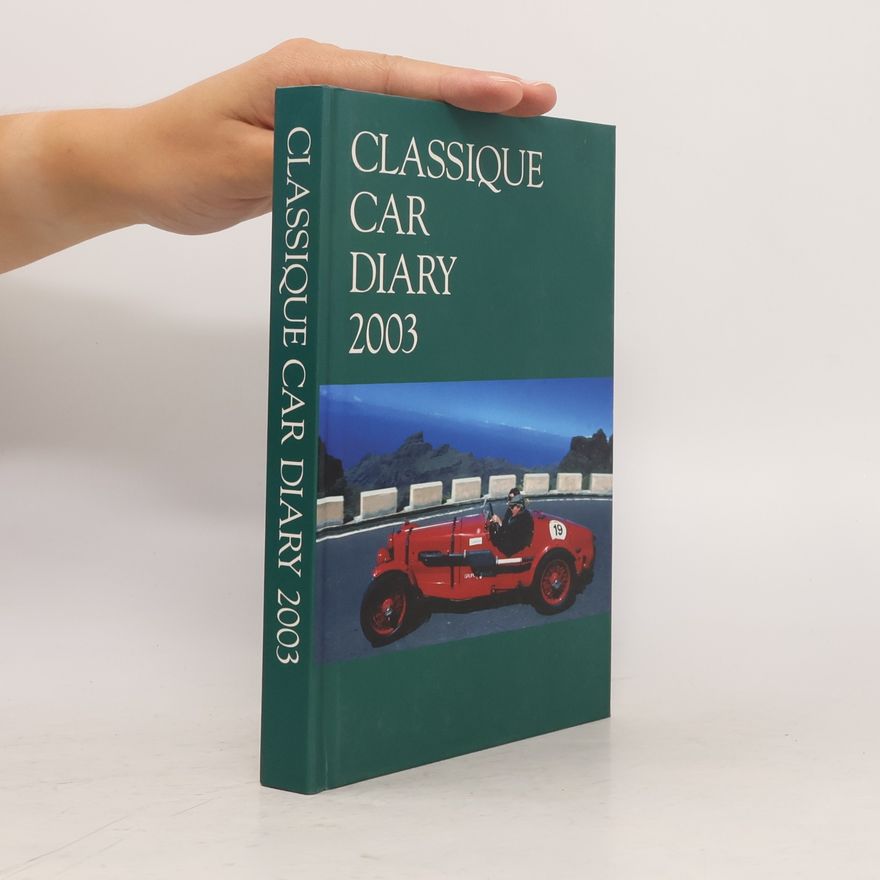 Various authors Classique Car Diary 2002