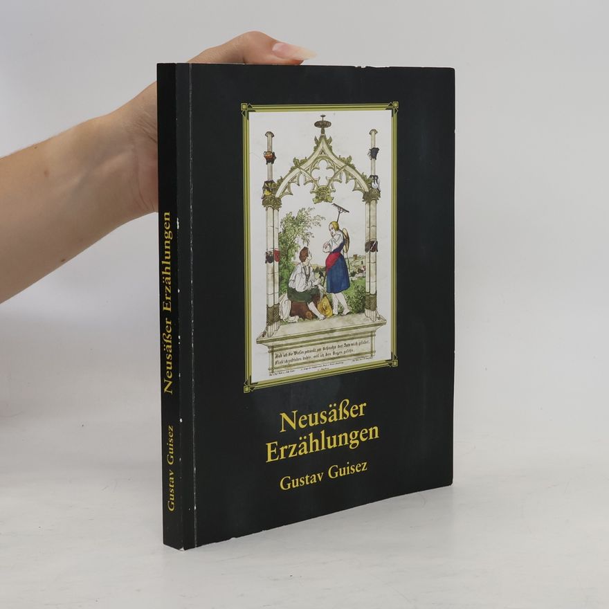 Gustav Guisez Nausäßer Erzählungen