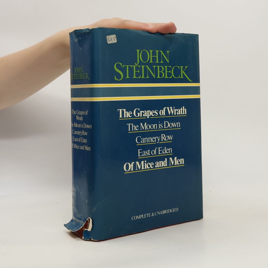 John Steinbeck The Grapes of Wrath/The Moon Is Down/Cannery Row/East of Eden/Of Mice And Men