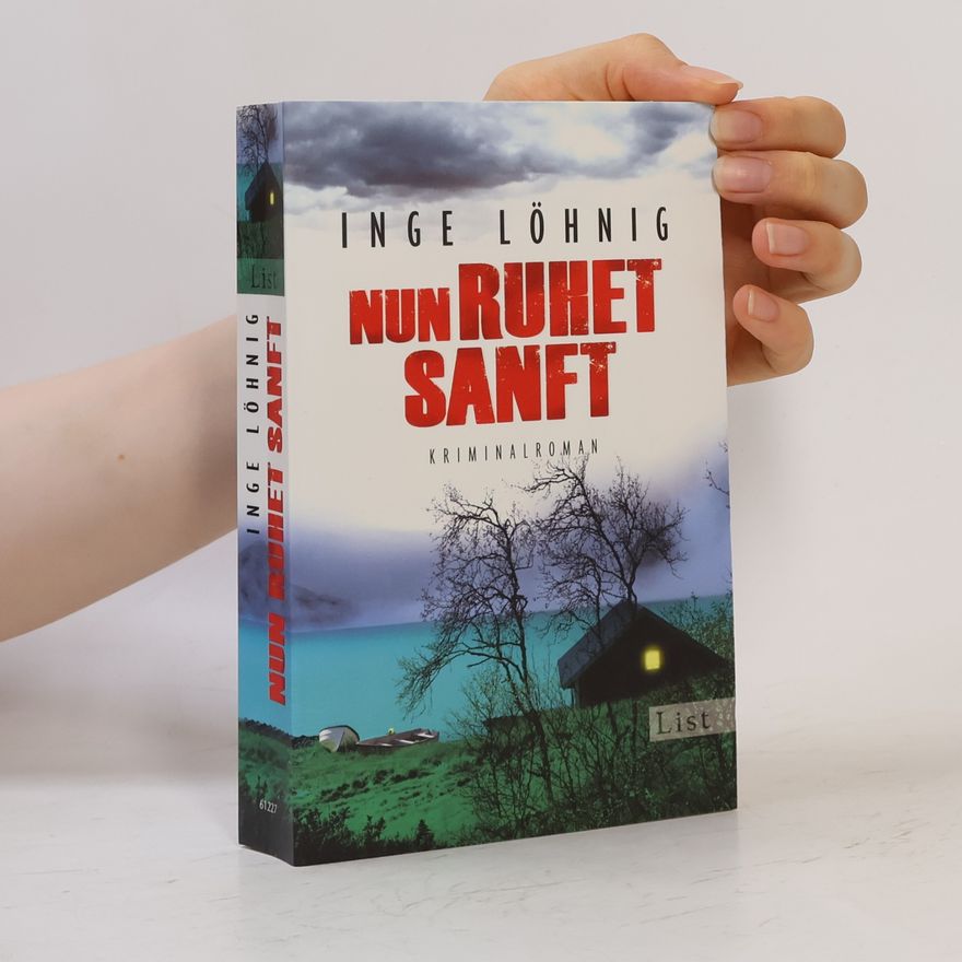 Inge Löhnig Nun ruhet sanft