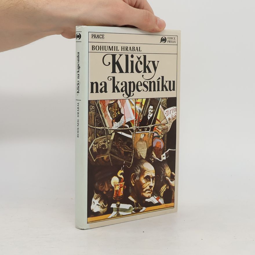 Bohumil Hrabal Kličky na kapesníku