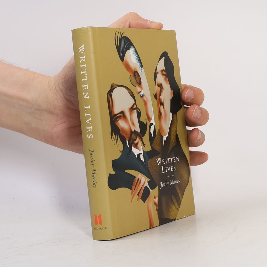 Javier Marías Written Lives