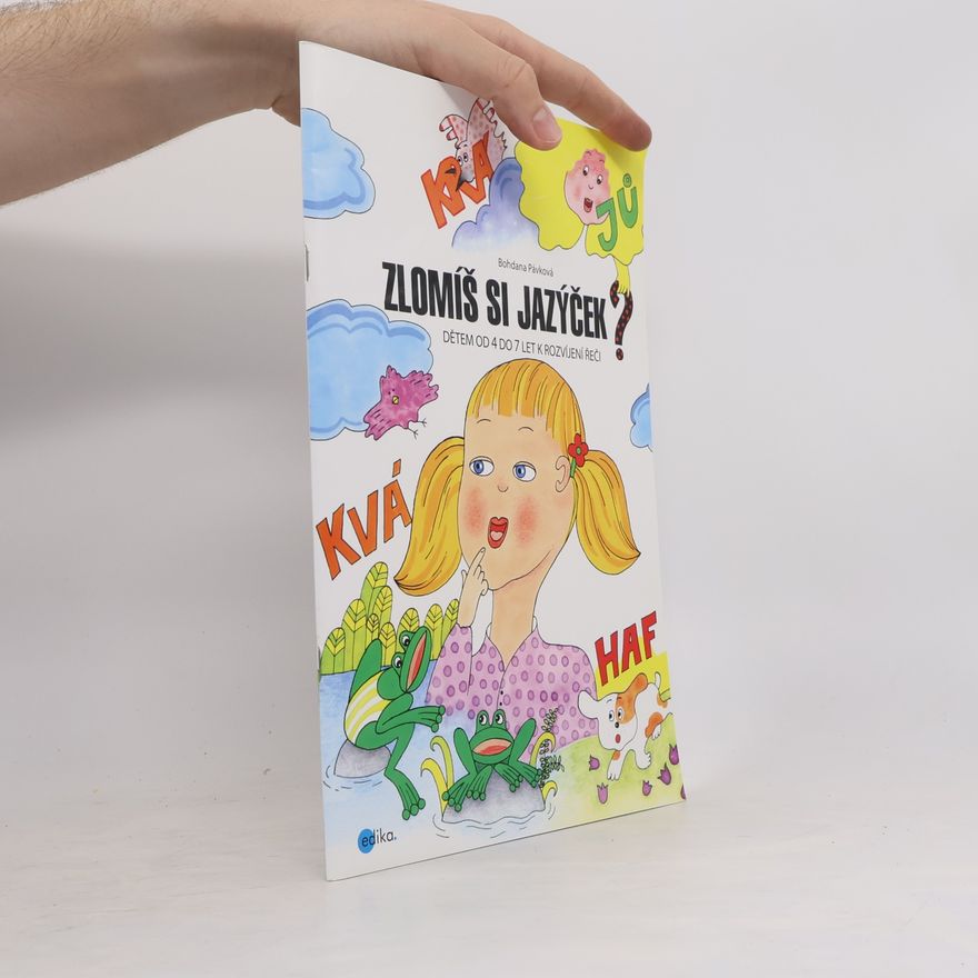 Bohdana Pávková Zlomíš si jazýček?
