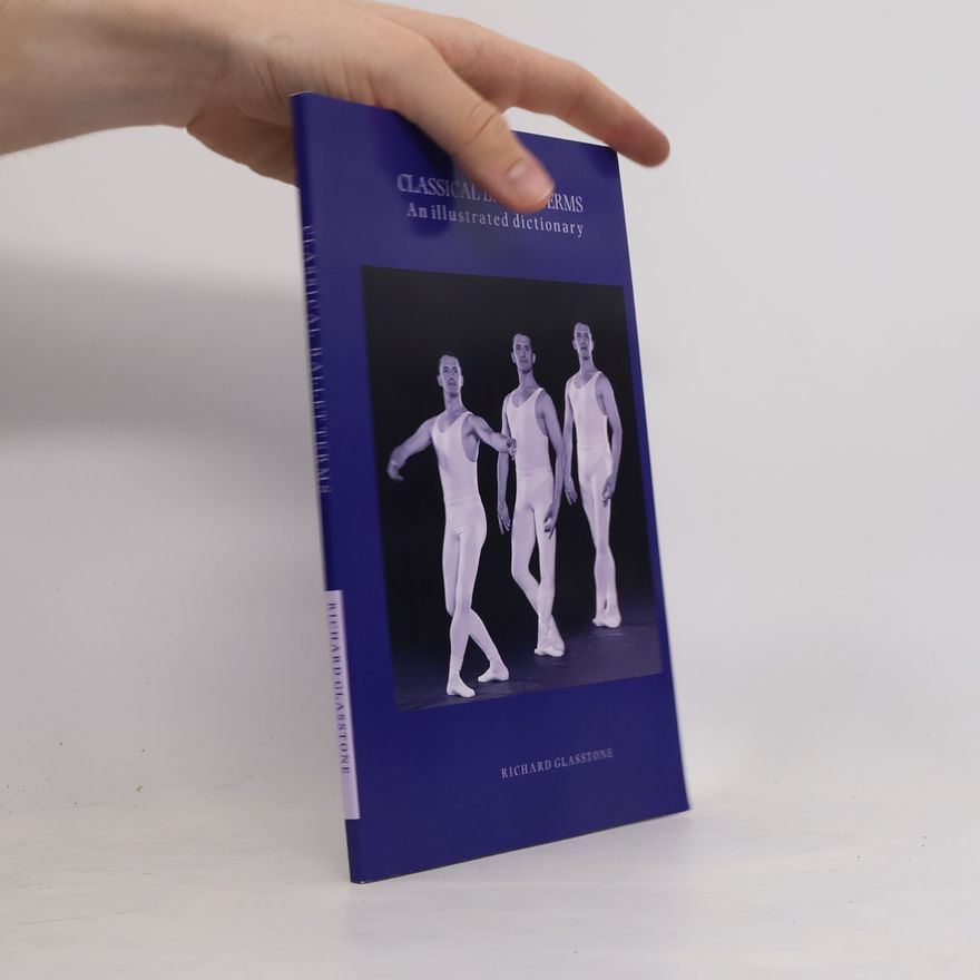 Richard Glasstone Classical Ballet Terms
