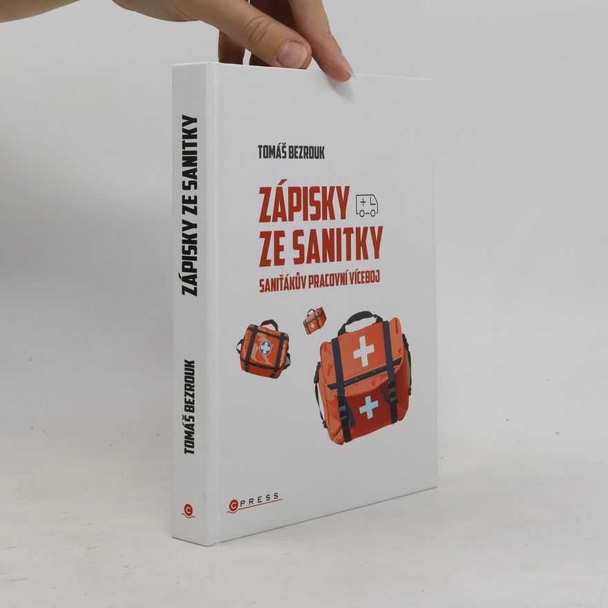 Tomáš Bezrouk Zápisky ze sanitky