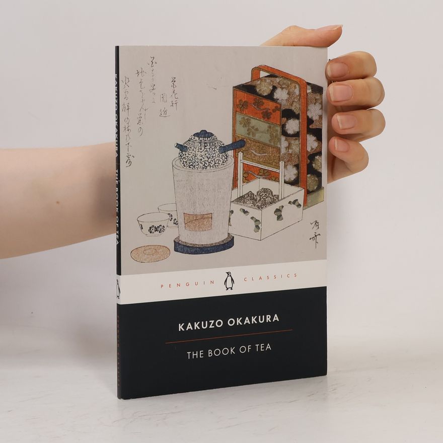 Kakuzō Okakura The Book of Tea