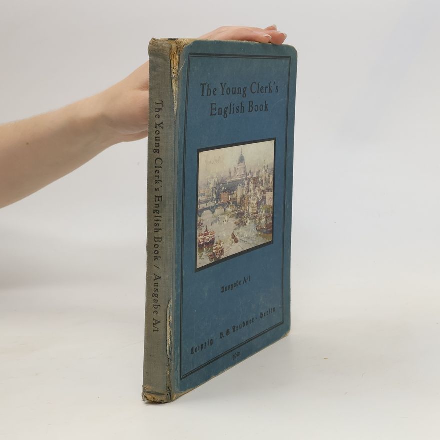 Luise Schneider The Young Clerk's English Book A/1