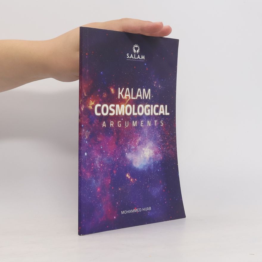 Mohammed Hijab Kalam Cosmological Arguments