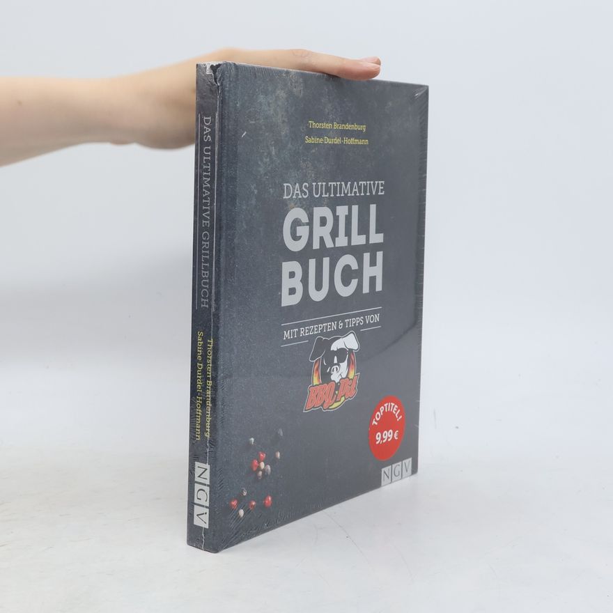 Thorsten Brandenburg Das ultimative Grillbuch