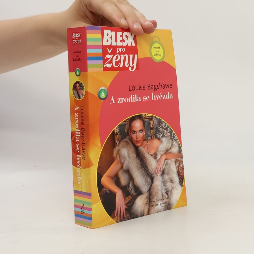 Louise Bagshawe A zrodila se hvězda