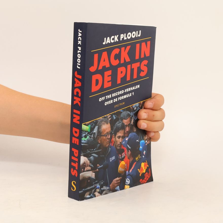 Jack Plooij Jack in de pits: off the road-verhalen over de Formule 1