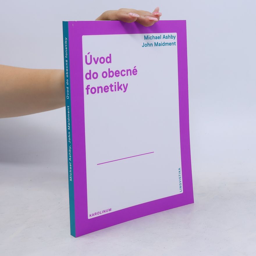John Maidment Úvod do obecné fonetiky