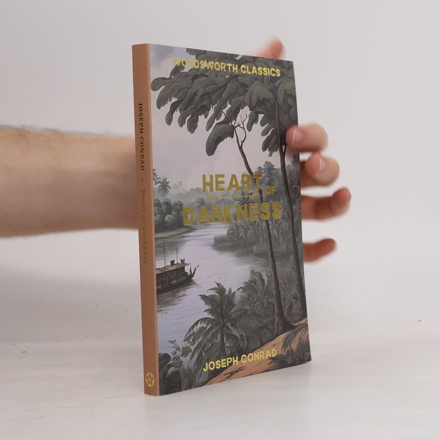 Joseph Conrad Heart of darkness and other stories