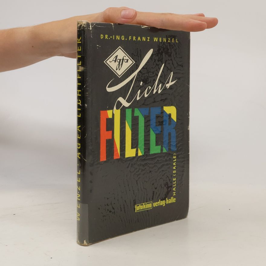 Franz Wenzel Lichts Filter