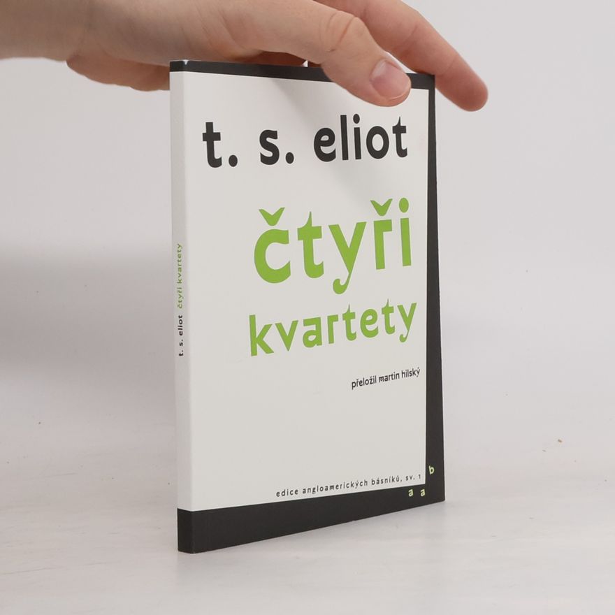 T. S. Eliot Čtyři kvartety