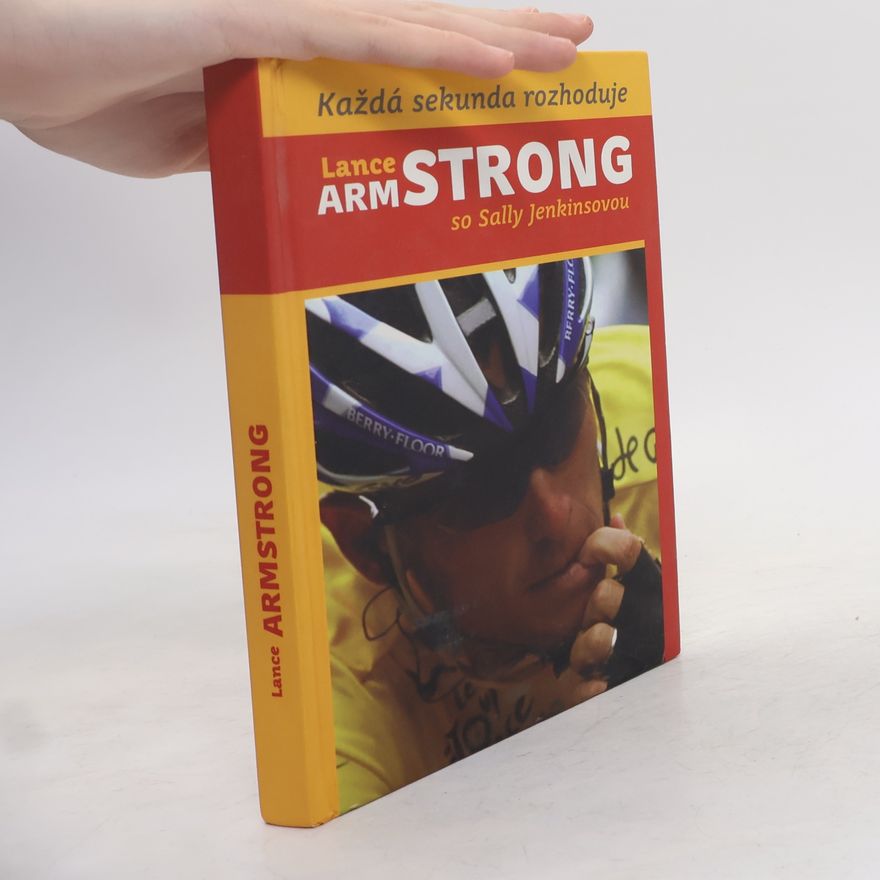 Sally Jankinsová Lance Armstrong Každá sekunda rozhoduje